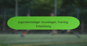featured-image-jugendverteidiger-grundlagen-training-entwicklung