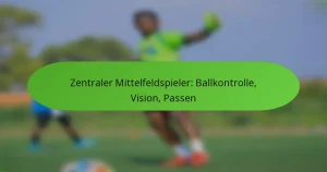 featured-image-zentraler-mittelfeldspieler-ballkontrolle-vision-passen
